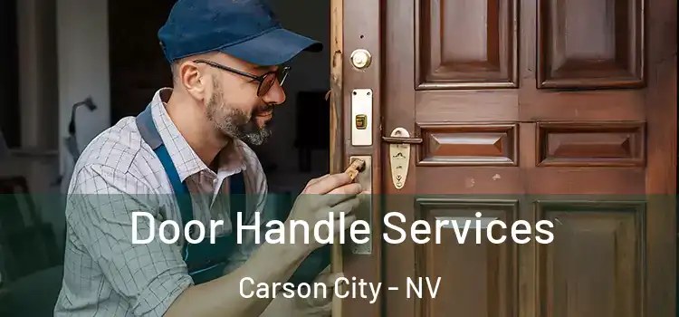 Door Handle Services Carson City - NV