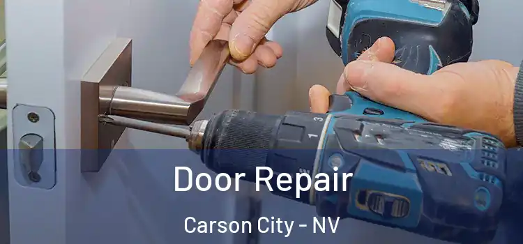 Door Repair Carson City - NV