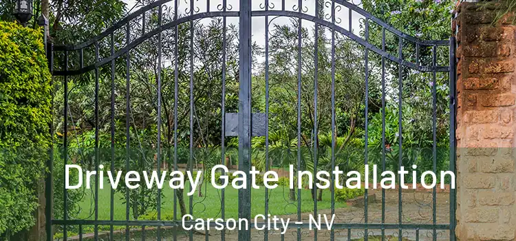 Driveway Gate Installation Carson City - NV