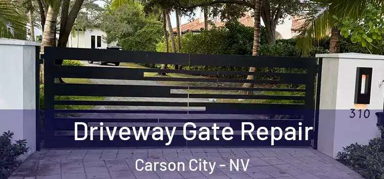 Driveway Gate Repair Carson City - NV