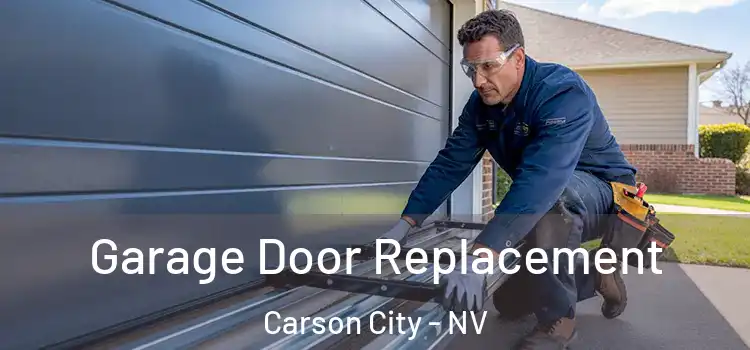  Garage Door Replacement Carson City - NV