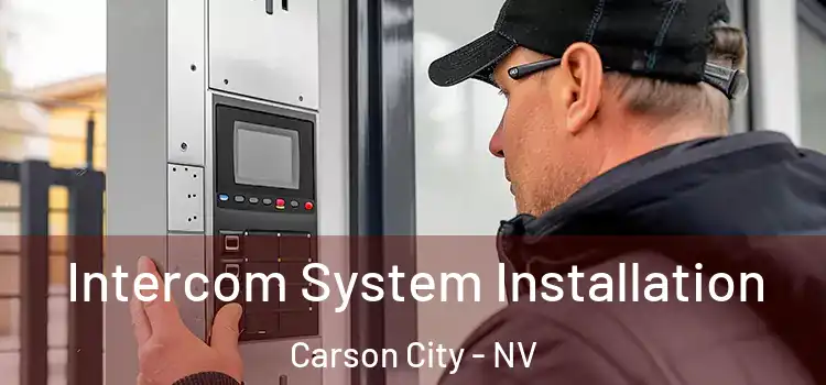 Intercom System Installation Carson City - NV