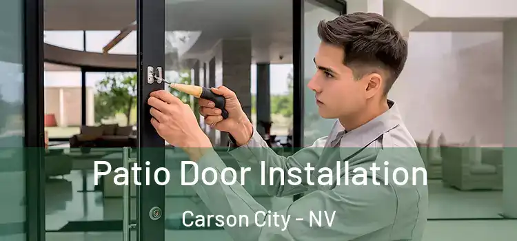 Patio Door Installation Carson City - NV