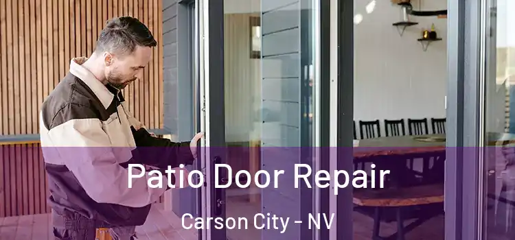 Patio Door Repair Carson City - NV