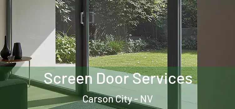 Screen Door Services Carson City - NV